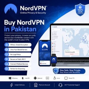 Buy NordVPN in Pakistan – Secure, Fast & Premium VPN Subscription